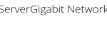 Server Gigabit